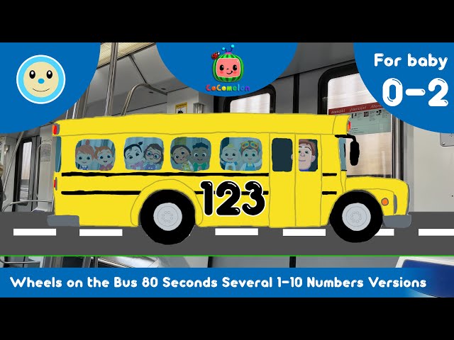 Wheels on the Bus 80 Seconds Several 1-10 Numbers Versions 🚌🔢 | CoComelon | For Baby 0-2 Years 👶🏻