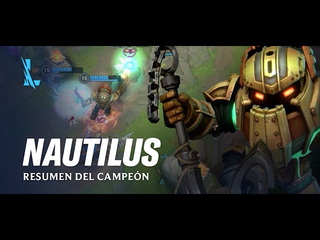 Resumen del campeón: Nautilus | Experiencia de juego - League of Legends: Wild Rift