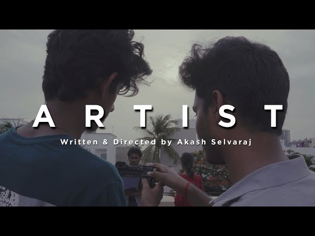 Artist - Tamil Short Film by Akash Selvaraj | 4K | Subtitled