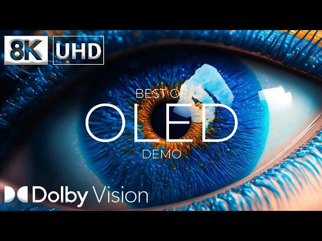 8K Video Ultra HD 240 FPS Dolby Vision - Best of OLED Demo