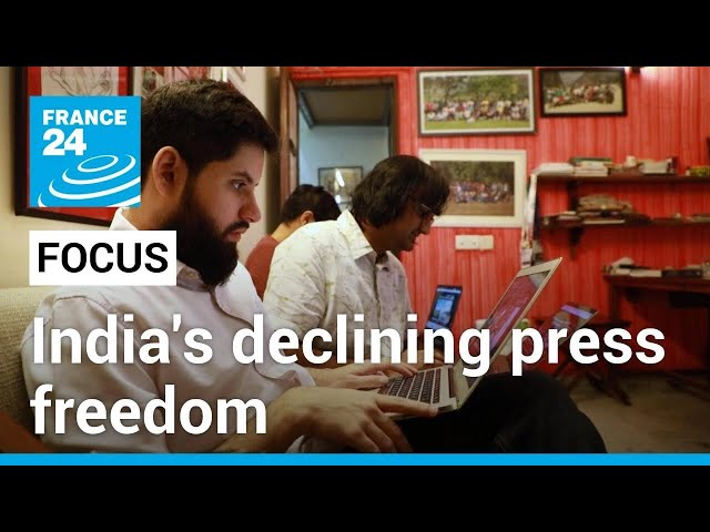 India's declining press freedom: Journalists face increasing threats | FOCUS • FRANCE 24 English