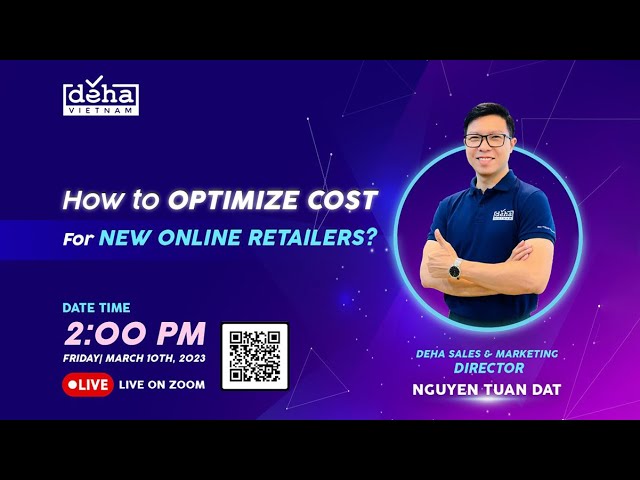 WEBINAR #1: How to optimize cost for new online retailers?