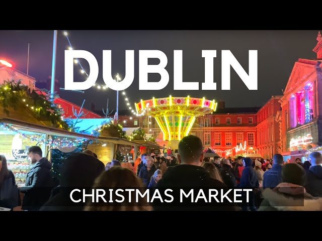 Dublin Castle Christmas Market is a WINTER WONDERLAND You Won't Want to Miss!