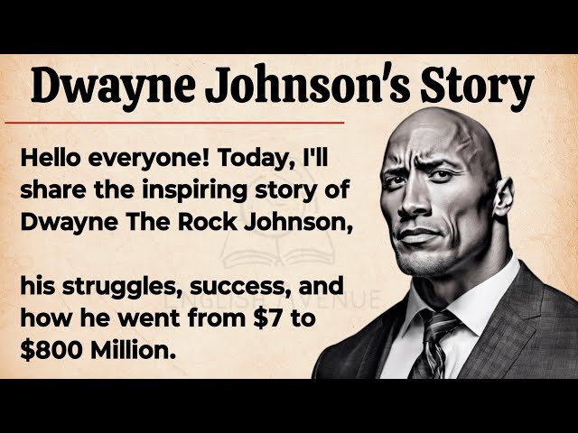 Dwayne Johnson's Story || Learn English Through Story Level 1 🔥|| Graded Reader | Listening Practice