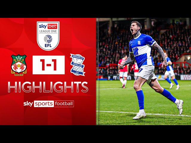 Honours even between promotion rivals 🤝 | Wrexham 1-1 Birmingham | League One Highlights