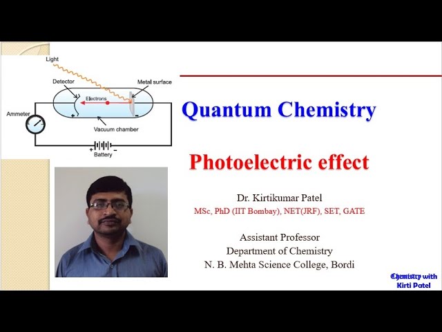 Quantum Chemistry: Photoelectric Effect