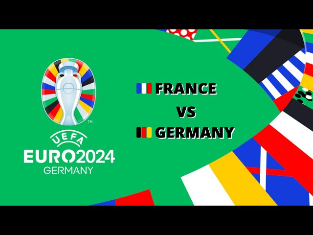 France vs Germany | UEFA Euro 2024 Final | Epic Showdown Highlights