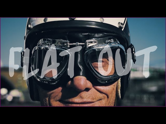 FLAT OUT - Documentary