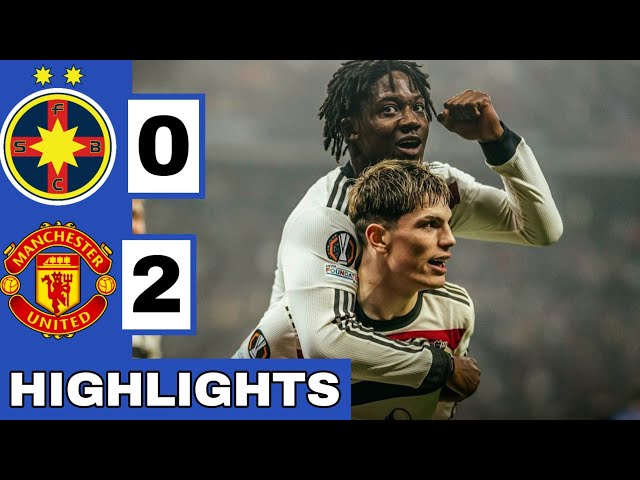 🔴FCSB vs Manchester United (0-2) Extended HIGHLIGHTS | Europa League