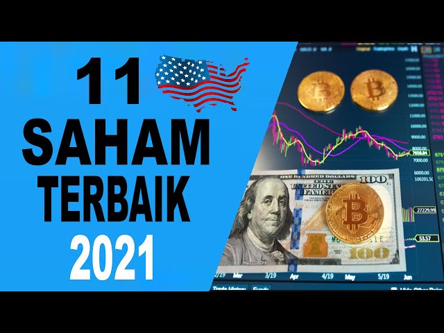 11 SAHAM PERUSAHAAN TERBAIK 2021 | SAHAM AMERIKA | WALLSTREET | JOHANNES LIONG