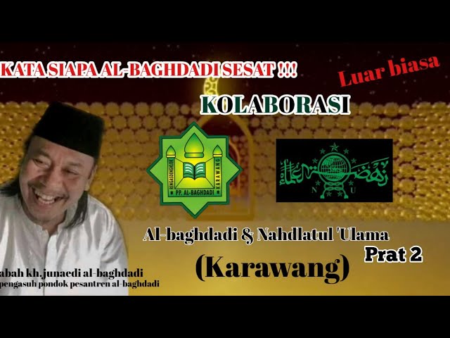 ABAH KH.JUNAEDI AL-BAGHDADI Bersama seluruh jajaran NU Kab.Karawang part2