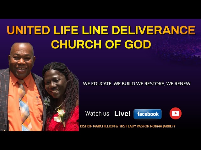 United Lifeline Deliverance Church Of God HQ Intl Live Stream