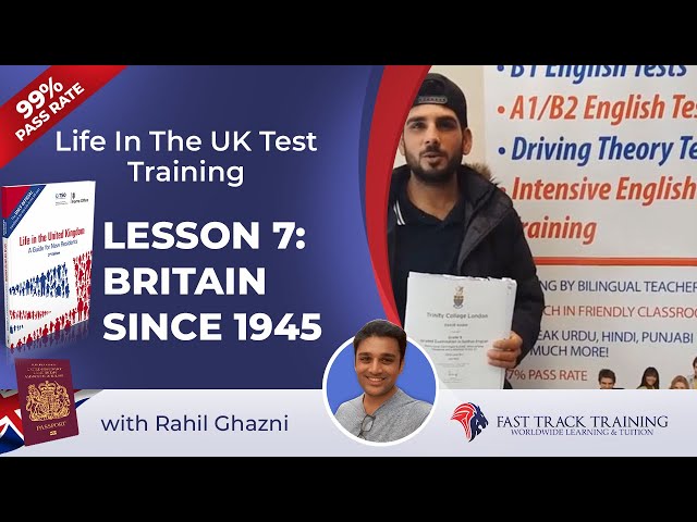 How To Pass The Life In The UK Test Lesson 7: Britain Since 1945