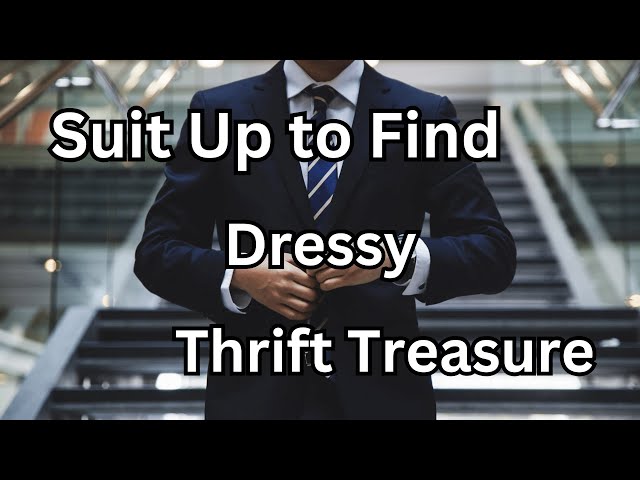 Hidden Treasure in Thrift Store Used  Men's Suits flipping for Resale on eBay and other ecommerce