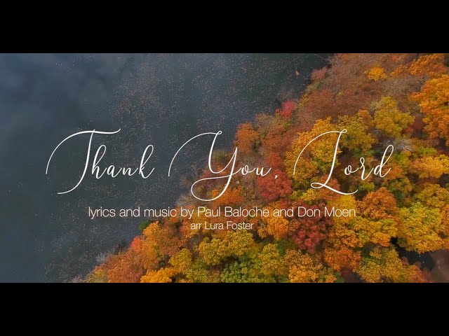 "Thank You, Lord" Lyric Video