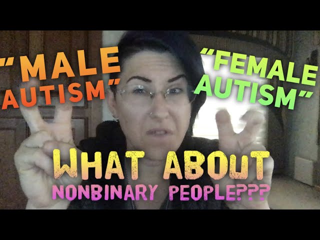 Does Autism Present Differently in Women & Girls? What about Non-Binary Autistic People?