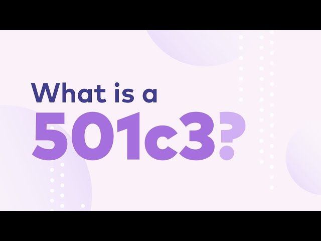 Explained | What is a 501(c)(3)? i.e. Non-Profit or Not-For-Profit Organization