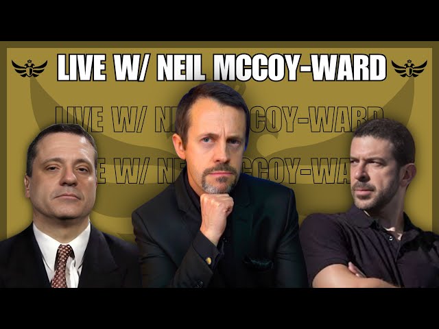 End of globalism w/ Neil McCoy-Ward (Live)