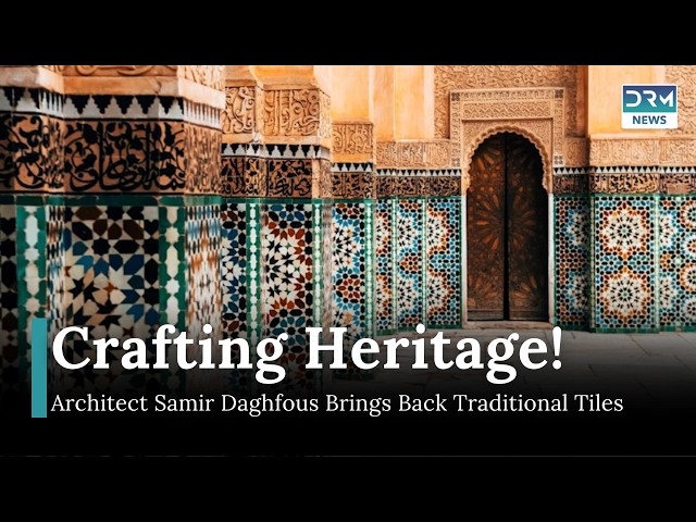 Architect Samir Daghfous Revives Andalusian Tile Craft in Tunisia | DRM News | AJ1Z