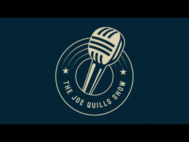 Thursday Joe Quills Show 1/30