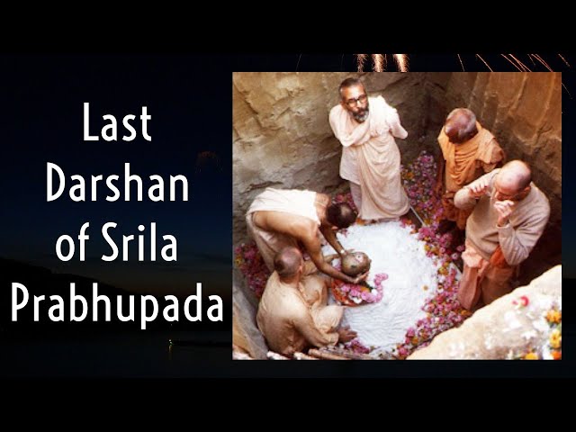 Witness History: Srila Prabhupada's Final Moments Revealed