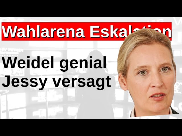 Wahlarena Eskalation Weidel gegen Jessy Wellmer Journalistin versteht nichts und blamiert sich