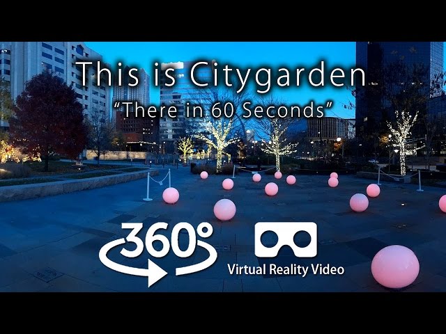 360° Video: CityGarden in Downtown St. Louis