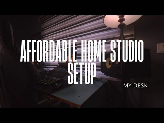 Affordable Home Studio Setup For Upcoming Producers