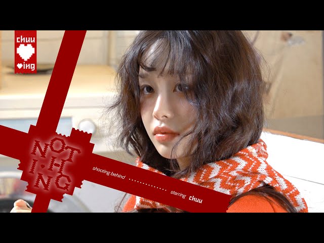 CHUU 츄 'Nothing' Bruno Major Cover Shooting Behind