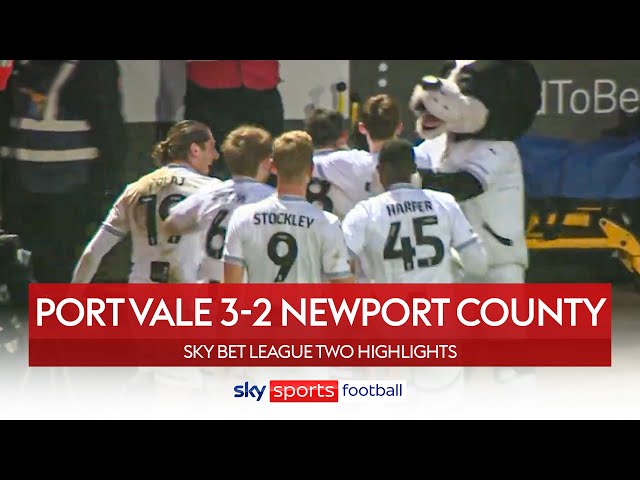 Port Vale beat Newport in drama-filled game | Port Vale 3-2 Newport | EFL Highlights