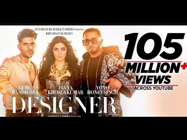 Designer (Full Video) Guru Randhawa, Yo Yo Honey Singh Ft. Divya Khosla Kumar | Mihir G | Bhushan K