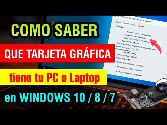 Como saber que Tarjeta Grafica tiene mi pc o laptop en Windows 10 / 8 / 7 2025