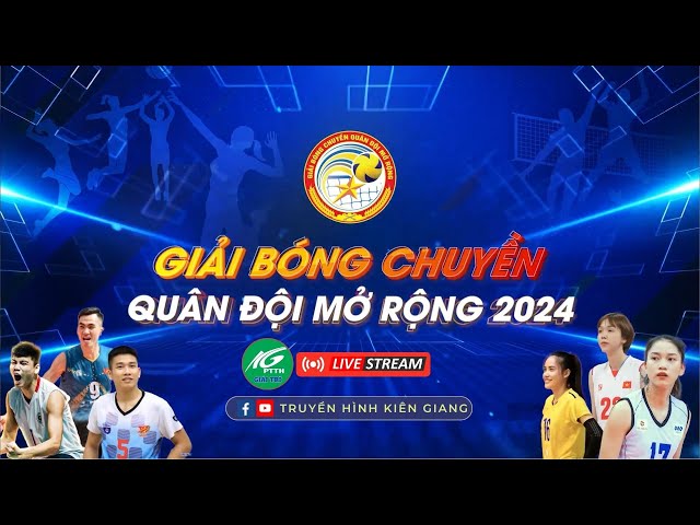 🔴TRỰC TIẾP | Khai mạc Giải bóng chuyền Quân đội mở rộng 2024 | Binh chủng Thông tin vs HCĐG Lào Cai