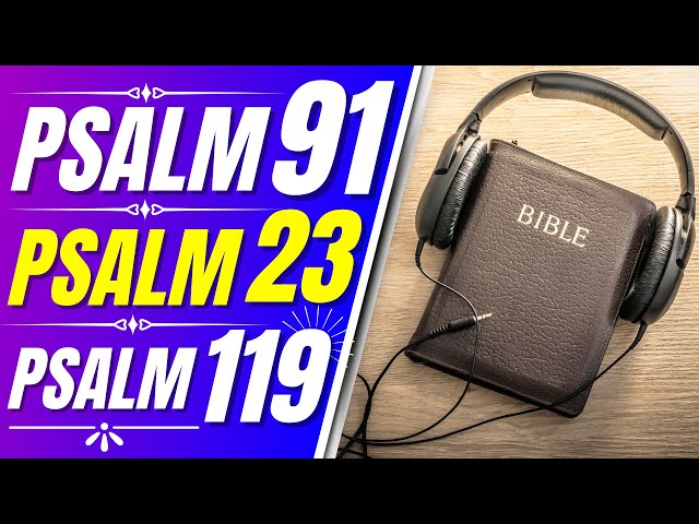 Psalm 91, Psalm 23, Psalm 119 Powerful Psalms for sleep (Audio Bible verses for sleep)