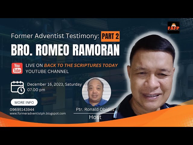 FORMER ADVENTIST FOR 50 YEARS TESTIMONY OF BRO. ROMEO RAMORAN PART 2 | December 16, 2023