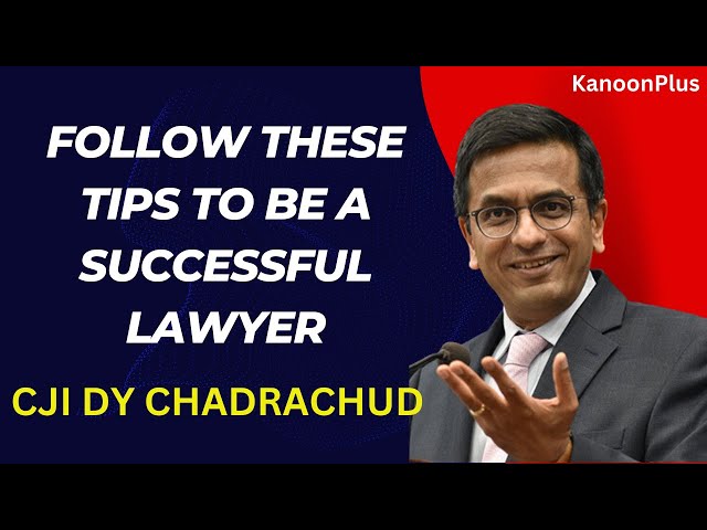 CJI DY Chandrachud's Expert Tips for Lawyers: Unlocking Success in the Legal Field #cjidychandrachud