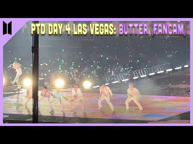 Butter - BTS PTD Concert 220416 D4 Fan Cam