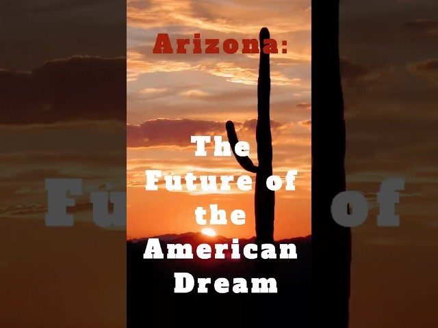 Arizona The Future of the American Dream! 🌵🏡