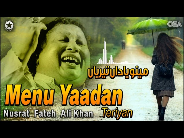 Menu Yaadan Teriyan - Nusrat Fateh Ali Khan - Superhit Romantic Qawwali | Official Release| OSA Gold