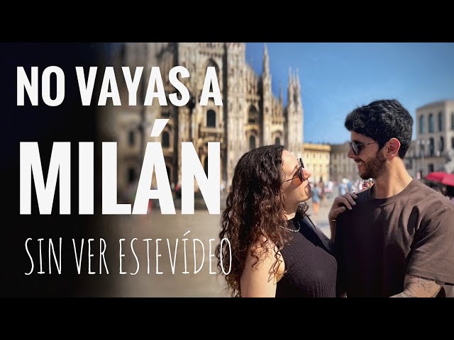 Tienes que ver este VÍDEO antes de ir a MILAN | ¿1 o 2 días? 🇮🇹 | ¿Qué ver?