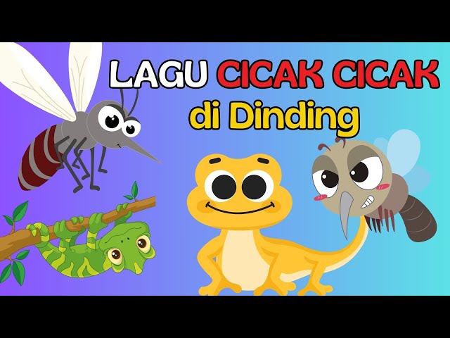 Belajar Menyanyi Cicak Cicak di Dinding - Lagu Anak Indonesia | LAGU ANAK POPULER 2025