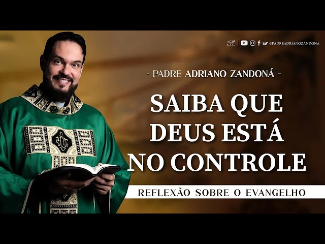 Homilia Diária | Liturgia de Hoje |Palavra do Dia - Padre Adriano Zandoná