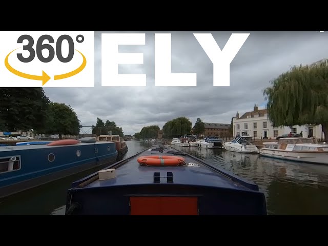 ELY by Narrowboat - 3D ULTRA REAL 360 EXPERIENCE