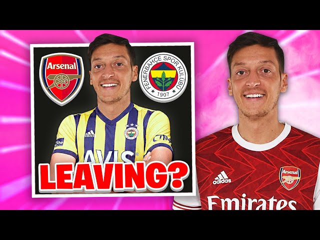 Mesut Özil TRANSFER To Fenerbahçe? | Arsenal Transfer News