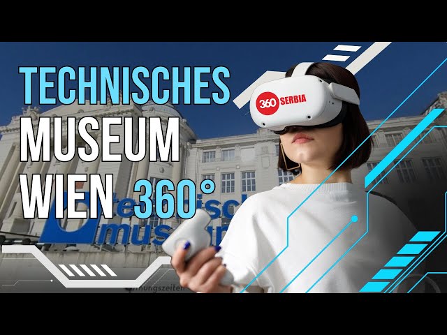 Vienna's Technisches Museum Wien: A 360° Experience