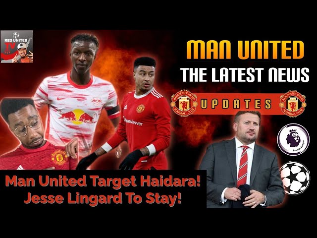 Manchester United Target AMADOU HAIDARA | JESSE LINGARD To Stay Latest MAN UNITED News and Transfer