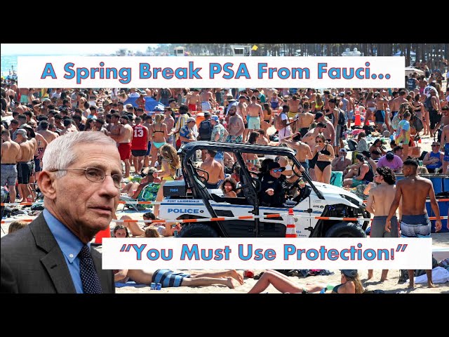 Dr Fraudci Tells Spring Breakers To Use Protection (...comedian K-von agrees)