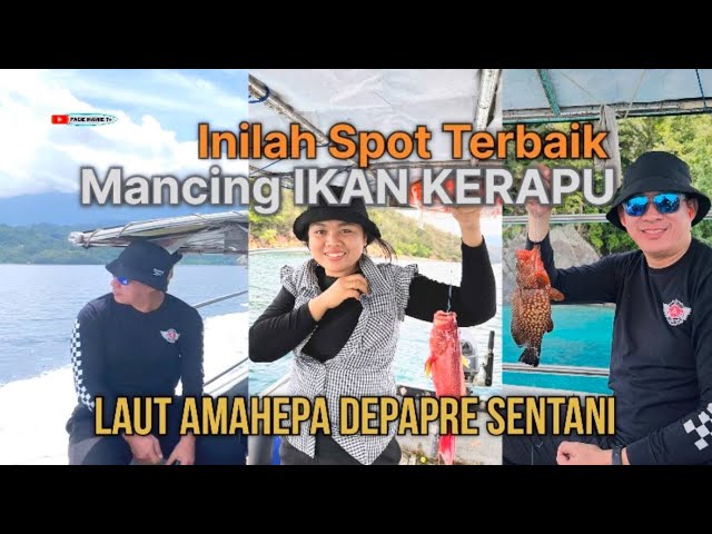 Mantap! Mancing di Spot Terbaik Tempat Ikan Kerapu - Laut Amahepa Depapre Sentani Papua