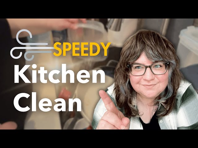 Speedy Kitchen Clean Up - For Busy Workdays