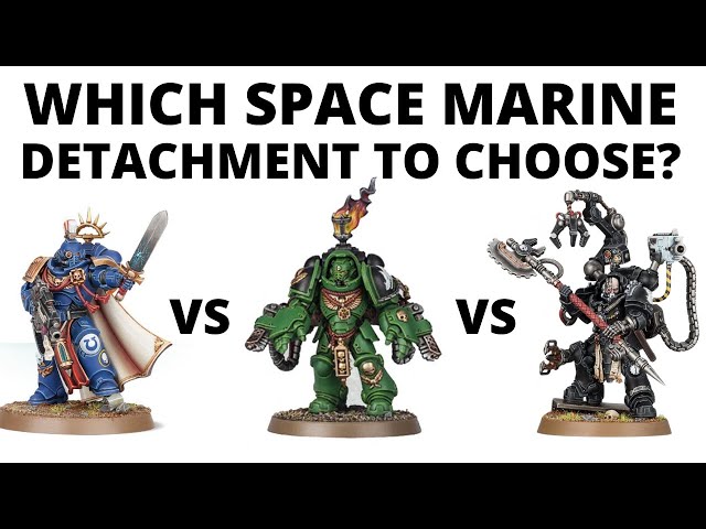 Which Space Marine Detachment to Choose in 10th Edition? All Options Reviewed!